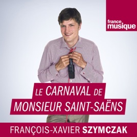 Le Carnaval de Monsieur Saint-Saëns