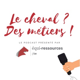 Le cheval ? Des métiers !