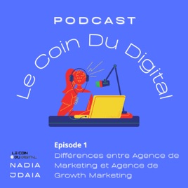 Le Podcast du Coin du Digital