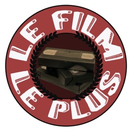 LE FILM LE PLUS