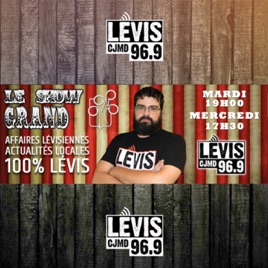 LE GRAND SHOW | CJMD 96,9 FM LÉVIS | L'ALTERNATIVE RADIOPHONIQUE