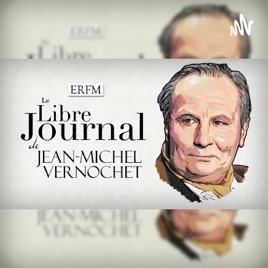 Le Libre Journal de Jean-Michel Vernochet