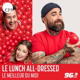 Le lunch all-dressed - Le meilleur du midi