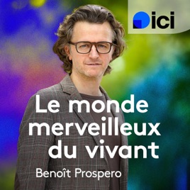 Le monde merveilleux du vivant