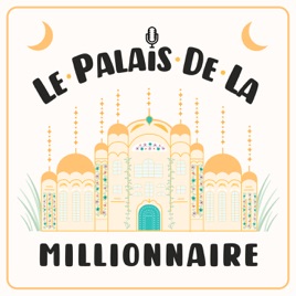 Le Palais de la Millionnaire