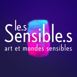 Le.s Sensible.s - art et mondes sensibles