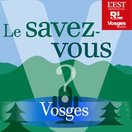 Le savez-vous ? Vosges