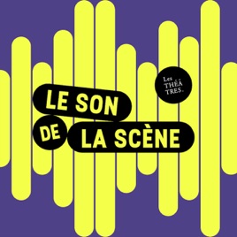 Le Son de la Scène