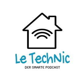 Le TechNic - der smarte Podcast