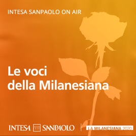Le voci della Milanesiana - Intesa Sanpaolo On Air