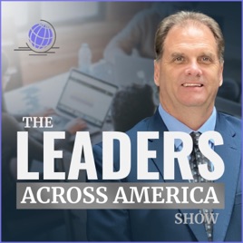 Leaders Across America With Steve Acorn