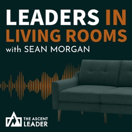 Leaders in Living Rooms