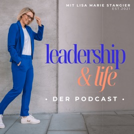 Leadership & Life - Der Podcast