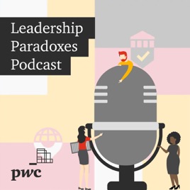 Leadership Paradoxes Podcast