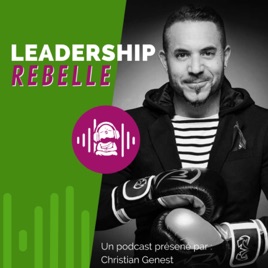 Leadership Rebelle par Christian Genest