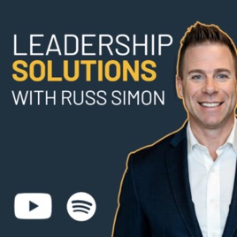 Leadership Solutions with Russ Simon