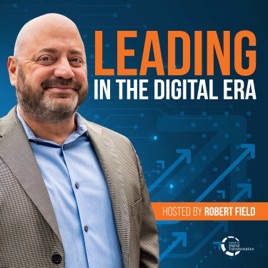 Leading in the Digital Era