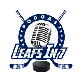 Leafs in 7 Podcast