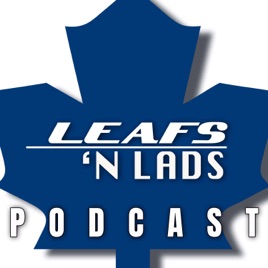 Leafs n' Lads Podcast