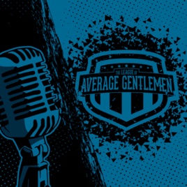 League of Average Gentlemen Podcast