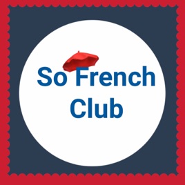 Learn French from the Beginning - So French Club