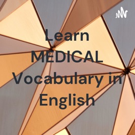 Learn MEDICAL Vocabulary in English