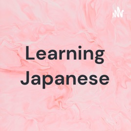 Learning Japanese