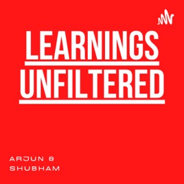 Learnings Unfiltered
