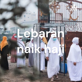 Lebaran naik haji