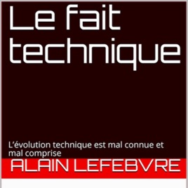 Lecture du livre "Le fait technique"