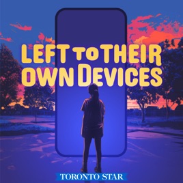 Left To Their Own Devices
