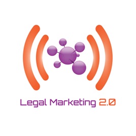 Legal Marketing 2.0 Podcast