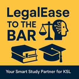 LegalEase to the Bar - Your Smart Study Partner for KSL