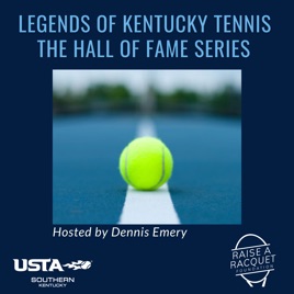 Legends of Ky Tennis the Hall of Fame Series