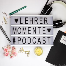Lehrer-Momente - Der Podcast