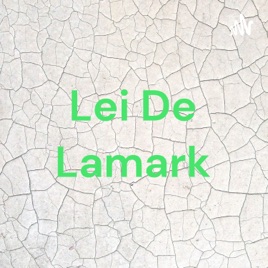 Lei De Lamark