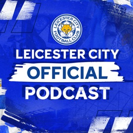 Leicester City Official Podcast