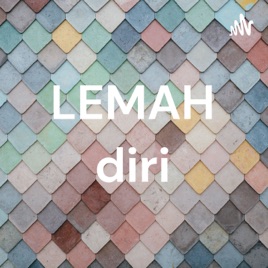 LEMAH diri
