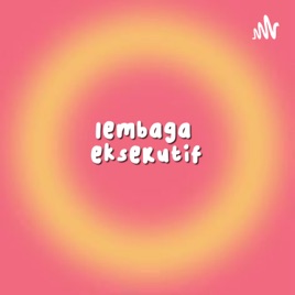 Lembaga tinggi negara : Lembaga Eksekutif
