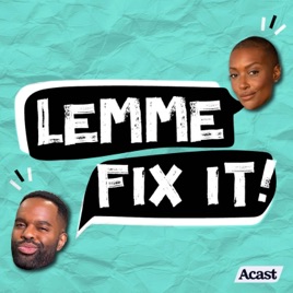 Lemme Fix It!