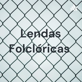 Lendas Folclóricas