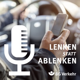Lenken statt Ablenken – Podcast der BG Verkehr