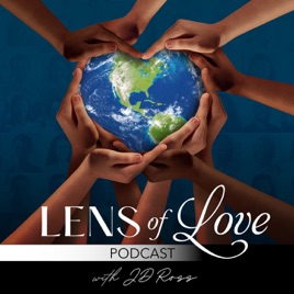 Lens of Love Podcast