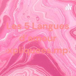 Les 5 Langues d'amour expliquees.mp3