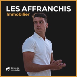 Les Affranchis : Immobilier