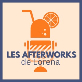 Les Afterworks de Lorena