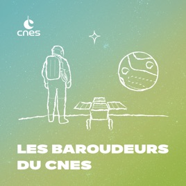 Les baroudeurs du CNES