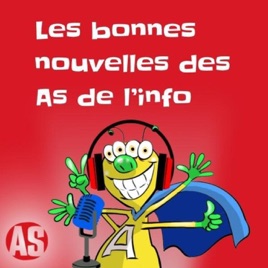 Les bonnes nouvelles des As de l'info