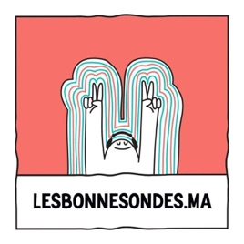 Les Bonnes Ondes | Le Maroc en sons et en récits