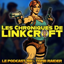 Les Chroniques de Linkcroft: TOMB RAIDER